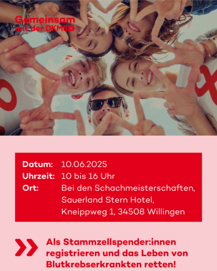 Auf dem Bild ist eine Gruppe Jugendlicher zu sehen. Unten stehen die Daten zur Spende: Am 10.06.2025 von 10-16 Uhr im Sauerlandsternhotel, Kneippweg 1 in 34508 Willingen. Die Knochenmarkspende kann krebskranken Menschen das Leben retten!