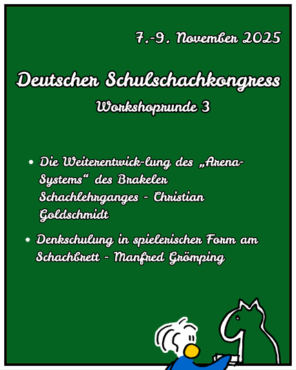 Werbung für den deutschen Schulschachkongress. Die 3. Runde des Schulschachkongresses wird präsentiert.
