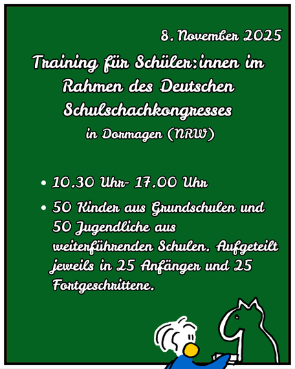 Werbung für: Training für Schüler:innen im Rahmen des Deutschen Schulschachkongress.