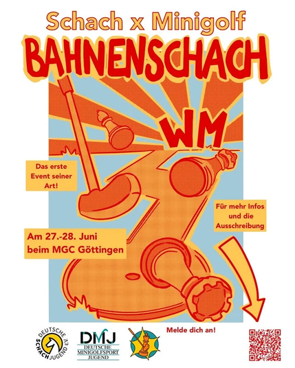 Bunte Grafik, die eine Minigolfbahn mit einem Schläger und umherfliegenden Schachfiguren zeigt. Text: Schach x Minigolf, Bahnenschach-WM. Darunter die Logos von Schachjugend und Minigolfjugend
